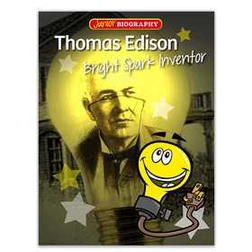 Thomas Edison biography for kids